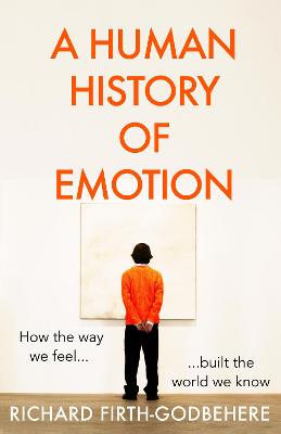 Book cover for A Human History of Emotion
