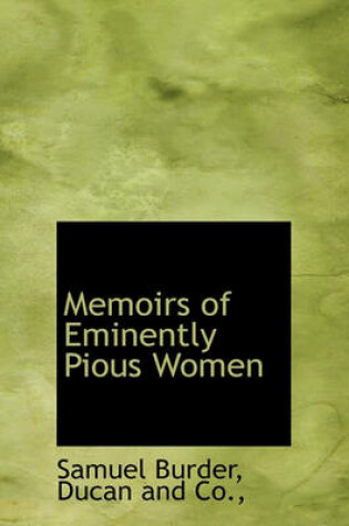 Cover of Memoirs of Eminently Pious Women