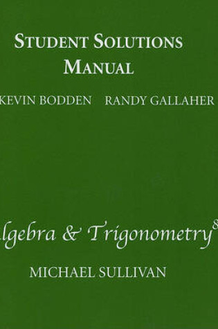 Cover of Student Solutions Manual  for Algebra & Trigonometry