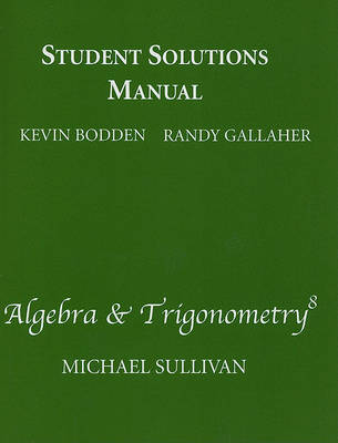 Book cover for Student Solutions Manual  for Algebra & Trigonometry