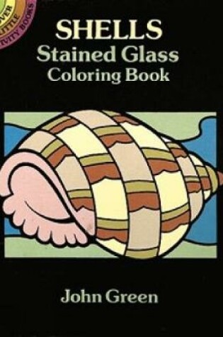 Cover of Shells Stained Glass Colouring Book