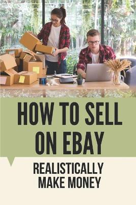 Cover of How To Sell On eBay