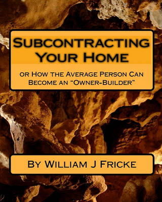 Cover of Subcontracting Your Home