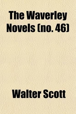 Book cover for The Waverley Novels (Volume 46)