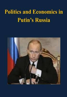 Book cover for Politics and Economics in Putin's Russia