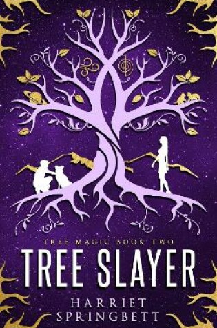 Cover of Tree Slayer (Tree Magic 2)