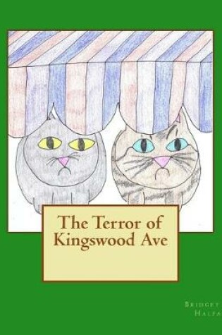 Cover of The Terror of Kingswood Ave