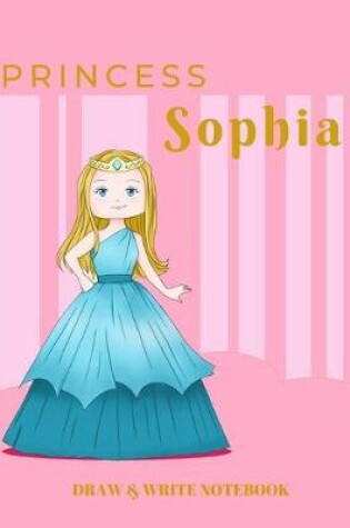 Cover of Princess Sophia Draw & Write Notebook