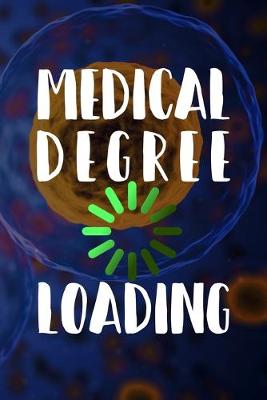 Book cover for Medical Degree Loading