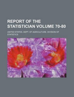 Book cover for Report of the Statistician Volume 70-80