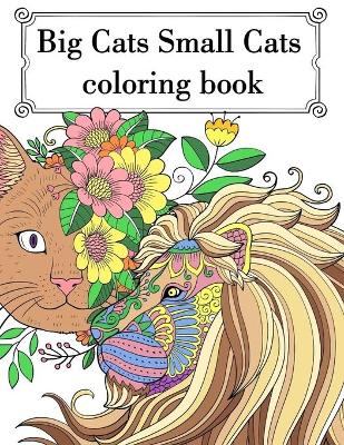 Book cover for Big Cat Small Cat Coloring Book