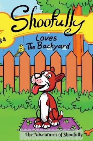 Cover of Shoofully Loves The Backyard