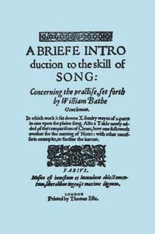 Cover of A Brief Introduction to the Skill of Song, Concerning the Practise Set Forth by William Blake, Gentleman, (Brief Introduction)