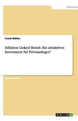 Book cover for Inflation Linked Bonds. Ein attraktives Investment für Privatanleger?