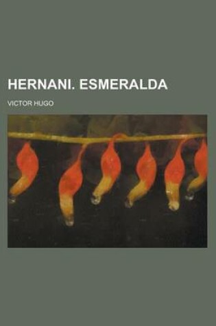 Cover of Hernani. Esmeralda