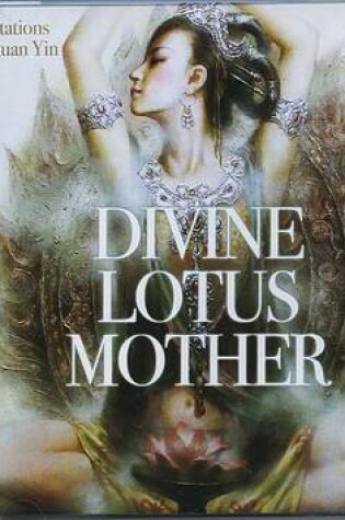 Cover of Divine Lotus Mother