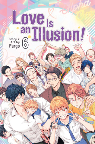 Cover of Love is an Illusion! Vol. 6