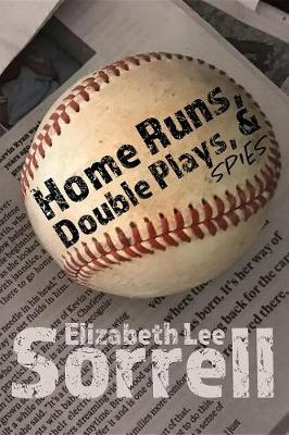 Book cover for Home Runs, Double Plays, & Spies