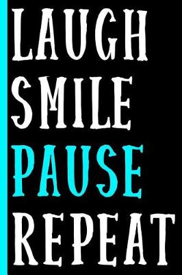 Book cover for Laugh Smile Pause Repeat (Blue)