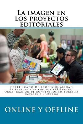 Book cover for La Imagen En Los Proyectos Editoriales Online Y Offline