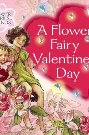 Cover of A Flower Fairy Valentine's Day