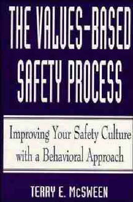 Cover of The Values-Based Safety Process: Improving Your SA