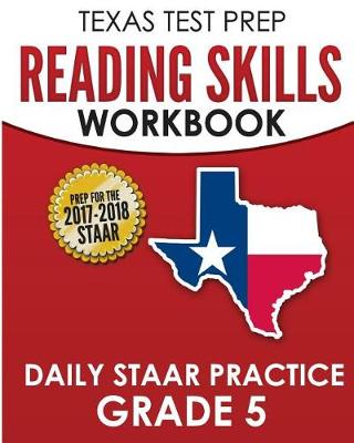 Book cover for TEXAS TEST PREP Reading Skills Workbook Daily STAAR Practice Grade 5