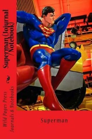 Cover of Superman (Joiurnal / Notebook)