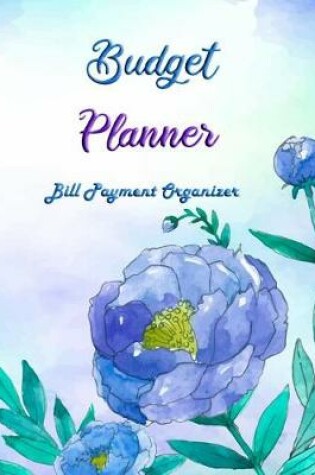 Cover of Budget Planner Bill Payment Organizer