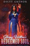 Book cover for Sleepy Willow's Redeemed Soul