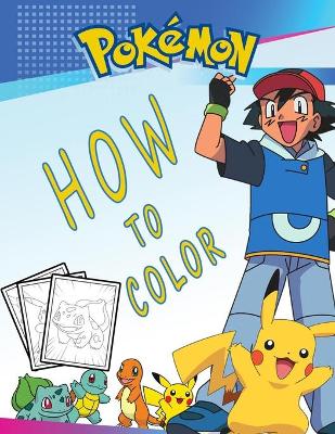 Book cover for how to color pokemon