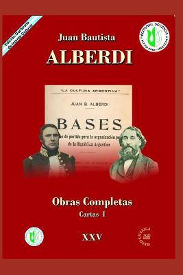 Book cover for Juan Bautista Alberdi Obras Completas