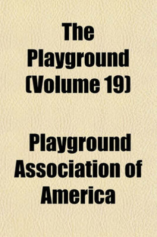 Cover of The Playground (Volume 19)