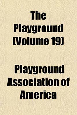 Book cover for The Playground (Volume 19)