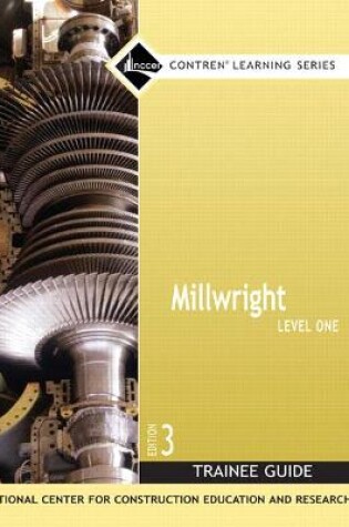 Cover of Millwright Level 1 Trainee Guide, Paperback