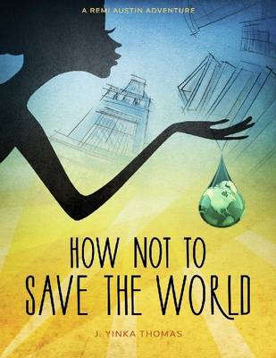 Book cover for How Not to Save the World