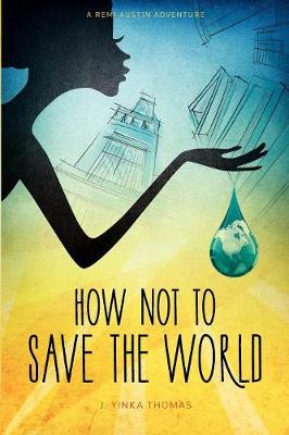 Book cover for How Not to Save the World