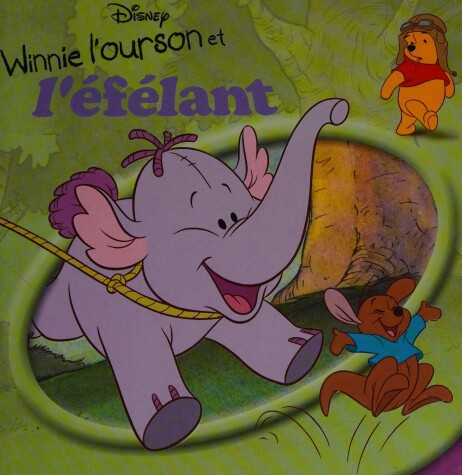 Book cover for Winnie Et L'Efelant, Disney Monde Enchante