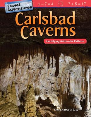 Book cover for Travel Adventures: Carlsbad Caverns: Identifying Arithmetic Patterns