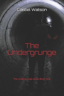 Cover of The Undergrunge