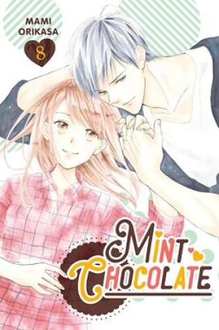 Cover of Mint Chocolate, Vol. 8