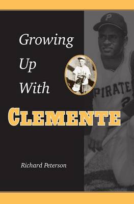 Book cover for Growing Up with Clemente