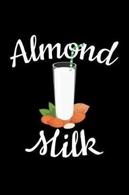 Book cover for Almond Milk