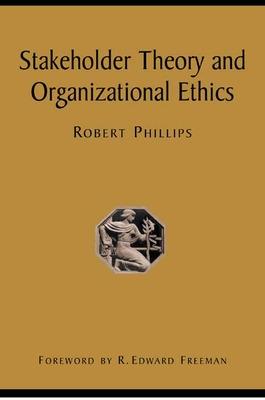 Book cover for Stakeholder Theory and Organizational Ethics