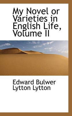 Book cover for My Novel or Varieties in English Life, Volume II