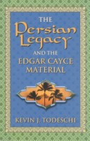 Book cover for The Persian Legacy and the Edgar Cayce Material