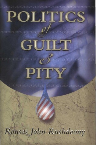 Cover of Politics of Guilt and Pity