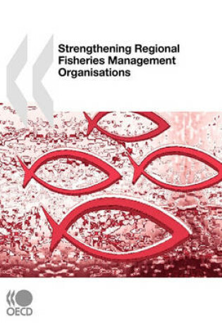 Cover of Strengthening Regional Fisheries Management Organisations