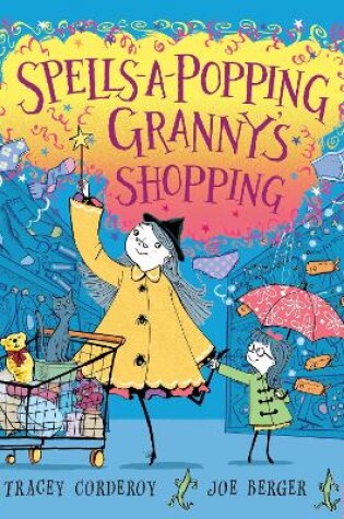 Cover of Spells-A-Popping Granny's Shopping