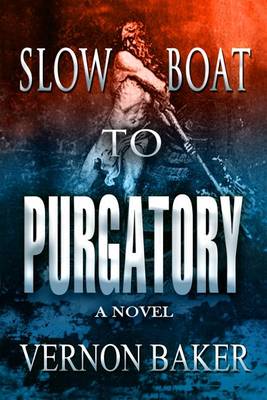 Book cover for Slow Boat To Purgatory